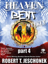 Heaven Bent, Part 4 (eBook)